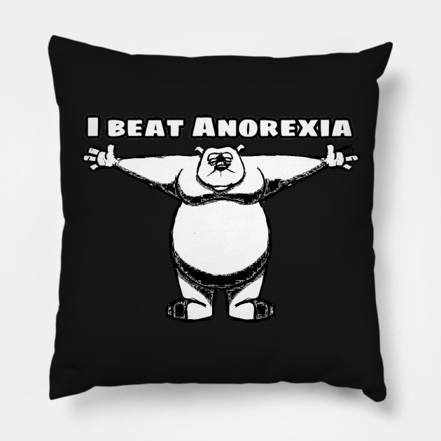 I beat Anorexia Bear Pillow by Tedwolfe