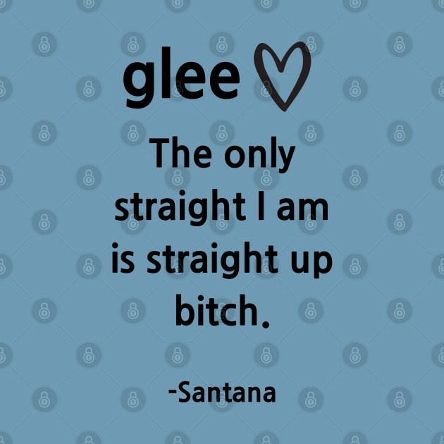 Glee/Santana/Straight up by Said with wit