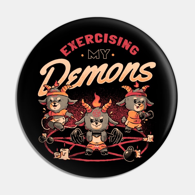 Exercising My Demons - Cute Evil Dark Funny Baphomet Gift Pin by eduely