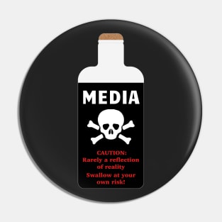 Media May Not Reflect Reality Bottle Of Poison Skull Bones Pin