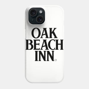 Oak Beach Inn Phone Case