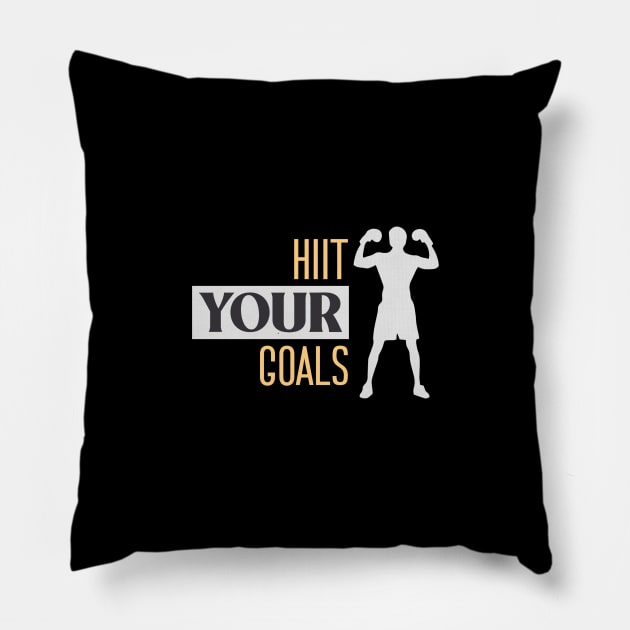 HIIT your Goals Pillow by kendesigned