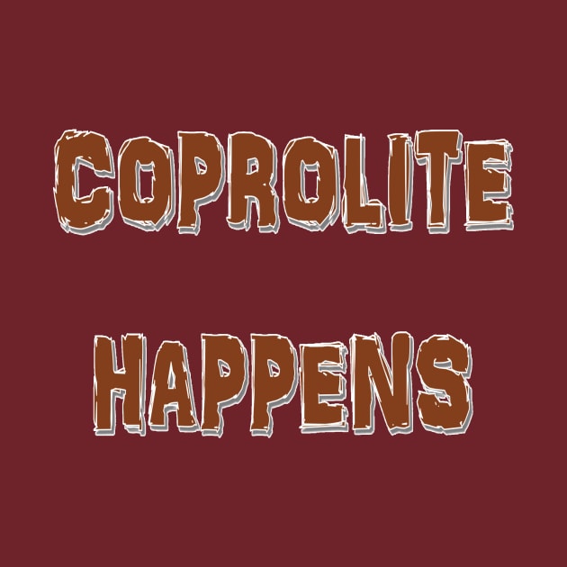 Coprolite Happens by Cerridwen1