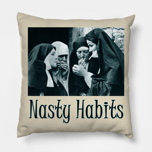 Nasty Habits Pillow by Naves