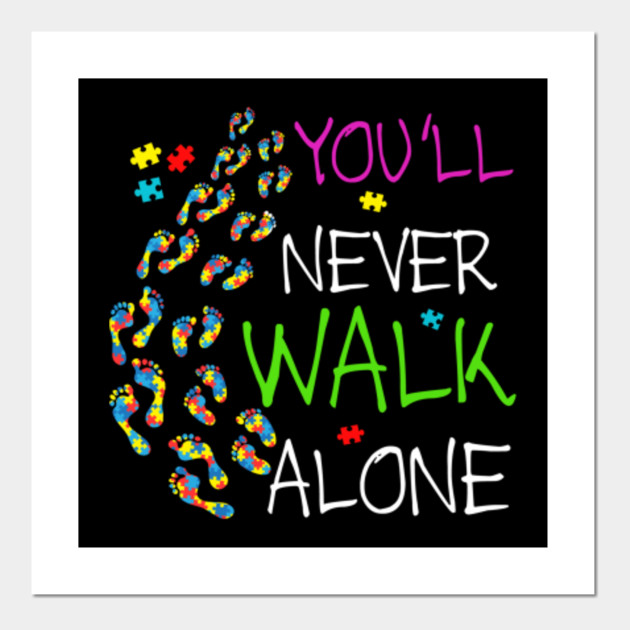 Wallpaper You Ll Never Walk Alone Puzzle Pieces Autism Awareness Autism Desktop Wallpaper