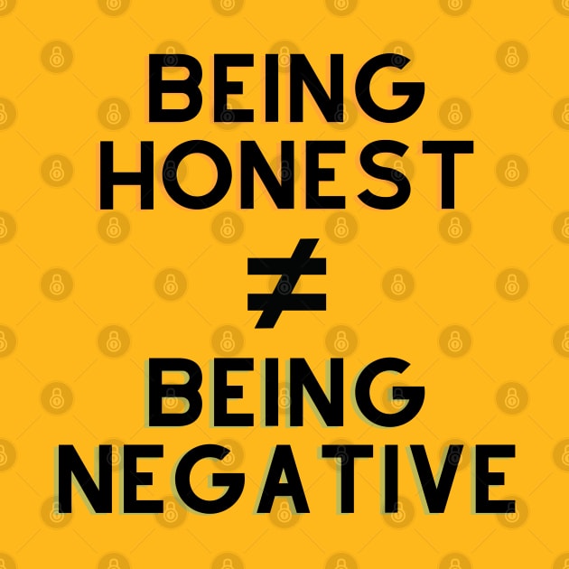 Honesty is not Negativity by ElizabethBrink