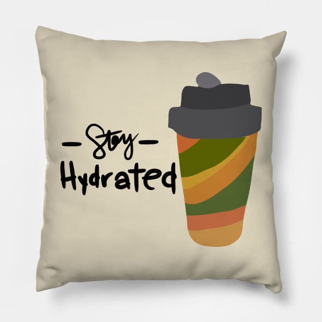 Stay Hydrated Pillow by Haleys Hand