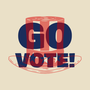 Election 2020 - Go Vote Campaign Design T-Shirt