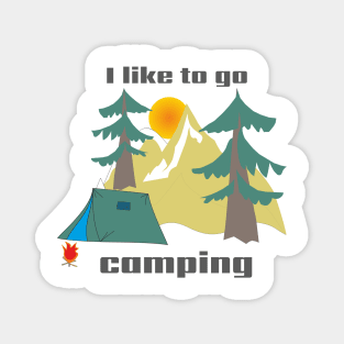 I like to go camping Magnet