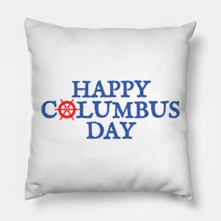 Happy Columbus Day Pillow