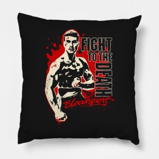 Fight to the death Pillow