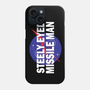 NASA inspired "Steely Eyed Missile Man" Phone Case