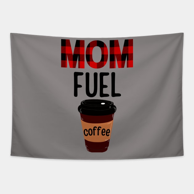 Mom Fuel Tapestry by EdenLiving