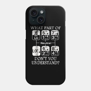 Vintage What Part Of Drag Racing Don't You Understand Phone Case