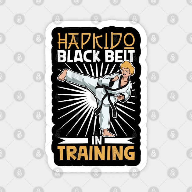 Black belt in progress - Hapkido Magnet by Modern Medieval Design