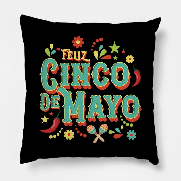 Feliz Cinco De Mayo Pillow by Hixon House