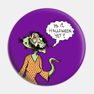 Is It Halloween Yet? Pin