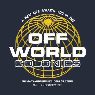 Off World Colonies T-Shirt