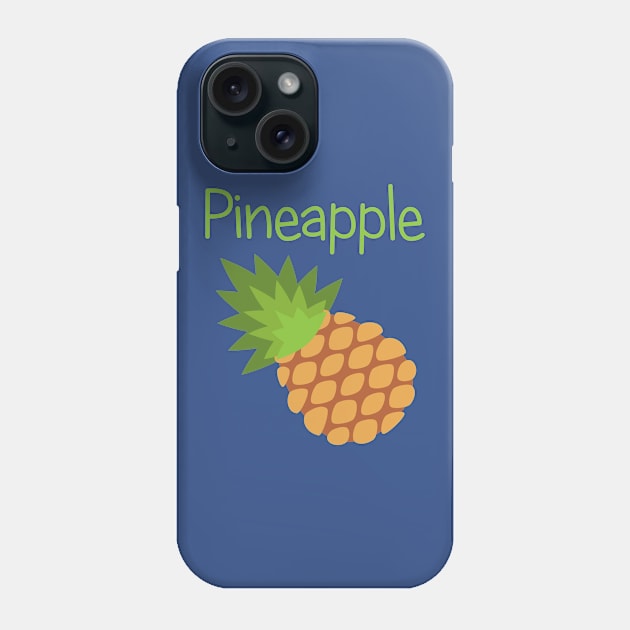 Pineapple Phone Case by EclecticWarrior101