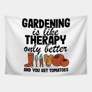 Gardening Is Like Therapy Only Better Funny Gardener Gift Plants Lover Tapestry