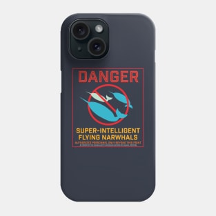 Danger: Super-Intelligent Flying Narwhals | The Adventures of Captain Radio Podcast Phone Case