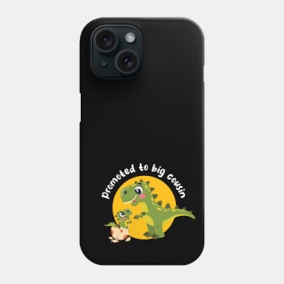 Promoted to big cousin (on dark colors) Phone Case