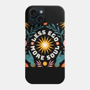 More Soul Phone Case