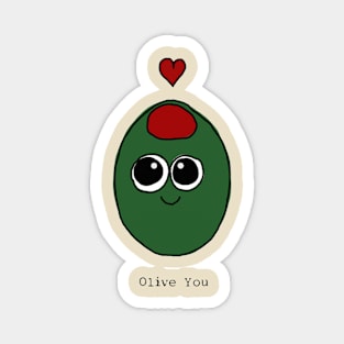 Olive You Magnet