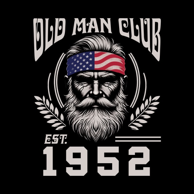 Old Man Club EST 1952 by super soul