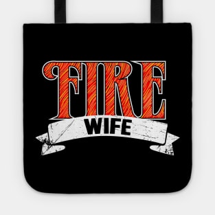 Fire Wife Tote