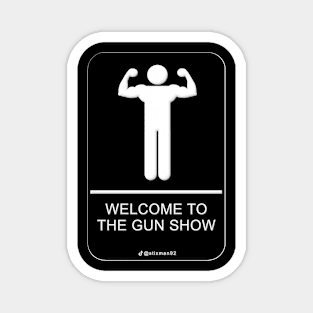 GUN SHOW Magnet