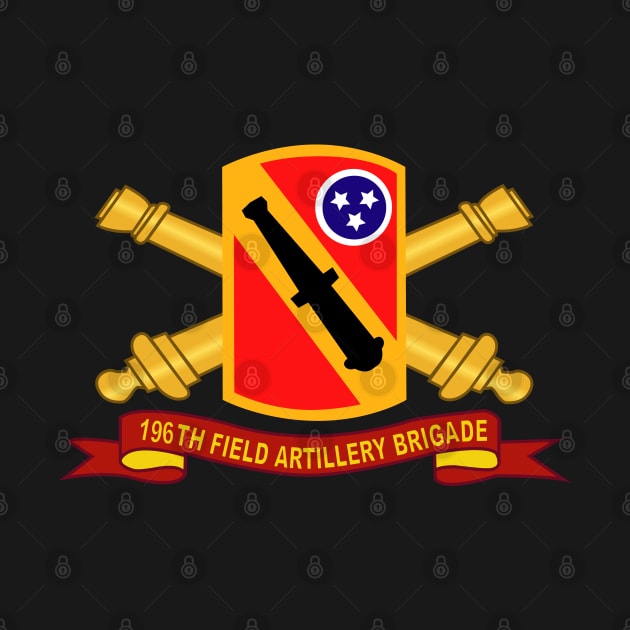 196th Field Artillery Brigade SSI w Br - Ribbon by twix123844