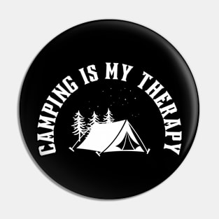 camping is my therapy Pin