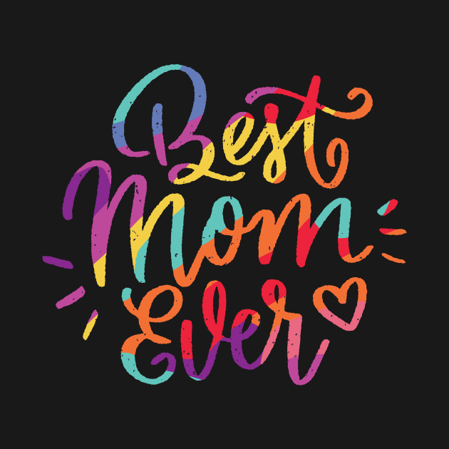 Best Mom Ever in rainbow colors by Midoart