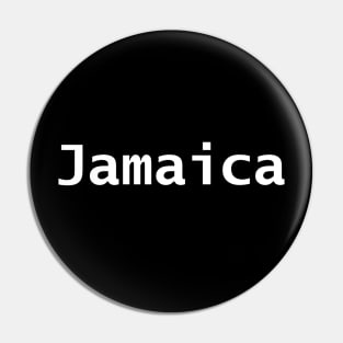 Jamaica Minimal Typography White Text Pin