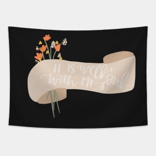 it is well with my soul minimalist flower chrisitan quote Tapestry