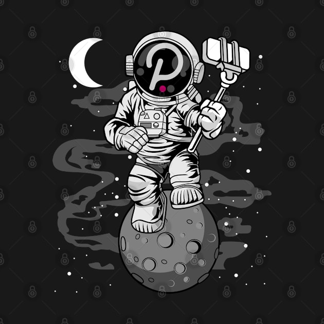 Astronaut Selfie Polkadot DOT To The Moon Crypto Token Cryptocurrency Wallet Birthday Gift For Men Women Kids by Thingking About