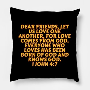 Bible Verse 1 John 4:7 Pillow