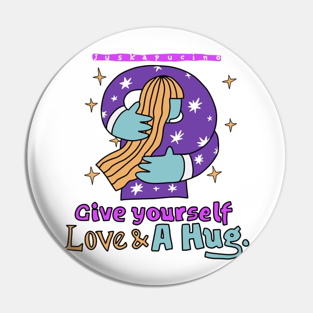 Give Yourself A Hug Pin by juskapucino