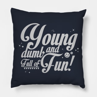 Full of Fun! Pillow