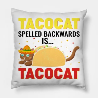 Tacocat spelled back wards is Tacocat Pillow