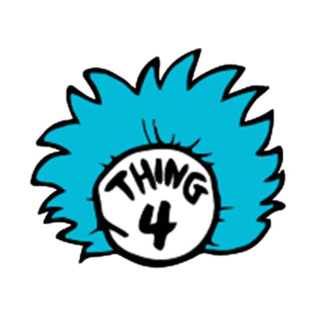 Thing 4 - Thing 4 Maternity - T-Shirt | TeePublic