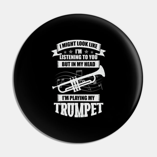 Funny Trumpet Player Music Trumpeter Gift Pin by Dolde08