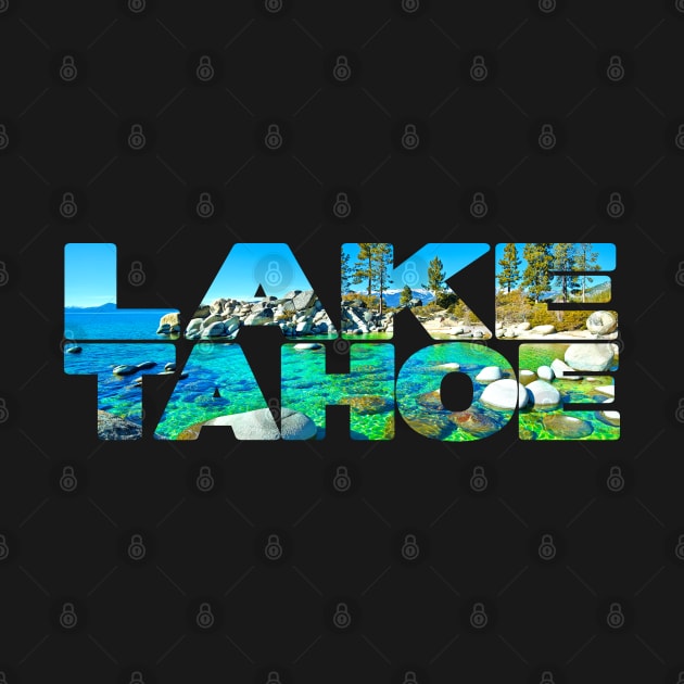 LAKE TAHOE - California/Nevada USA by TouristMerch