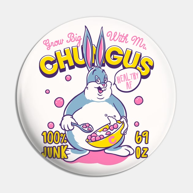 Big Chungus Cereal - Grow Big With Mr. Chungus | meme Pin by anycolordesigns