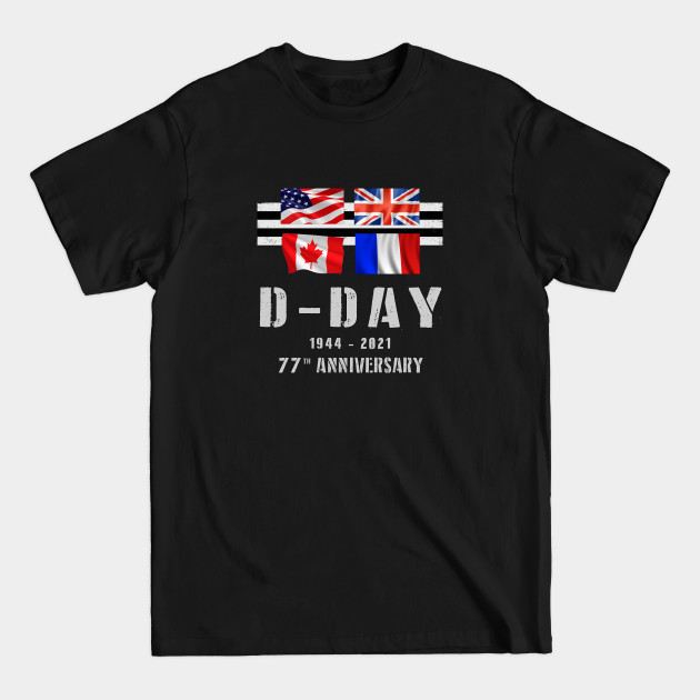 Disover 77th anniversary WW2 D Day Allied landing France - T-Shirt