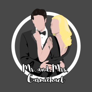 Mr and Mrs Carmichael (Chuck) T-Shirt