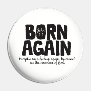 Born Again John 3:3 Pin