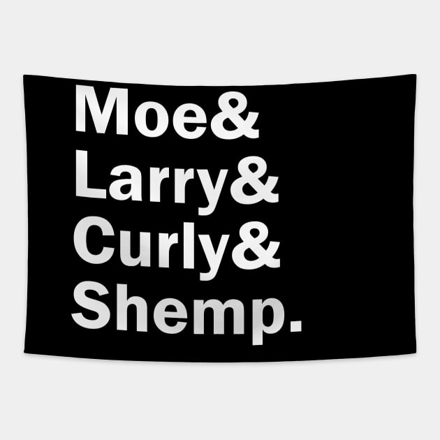 Funny Names x The Three Stooges 2 Tapestry by muckychris