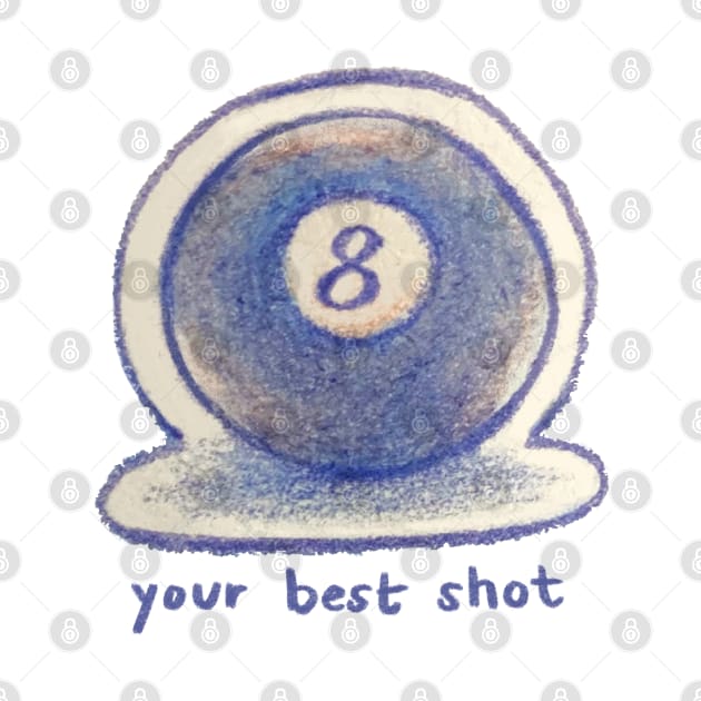Your best shot by Katfish Draws